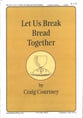 Let Us Break Bread Together SATB choral sheet music cover